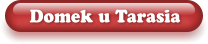 Domek u Tarasia