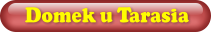 Domek u Tarasia